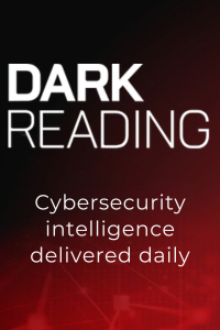 Dark Reading: Cybersecurity intelligence delivered daily