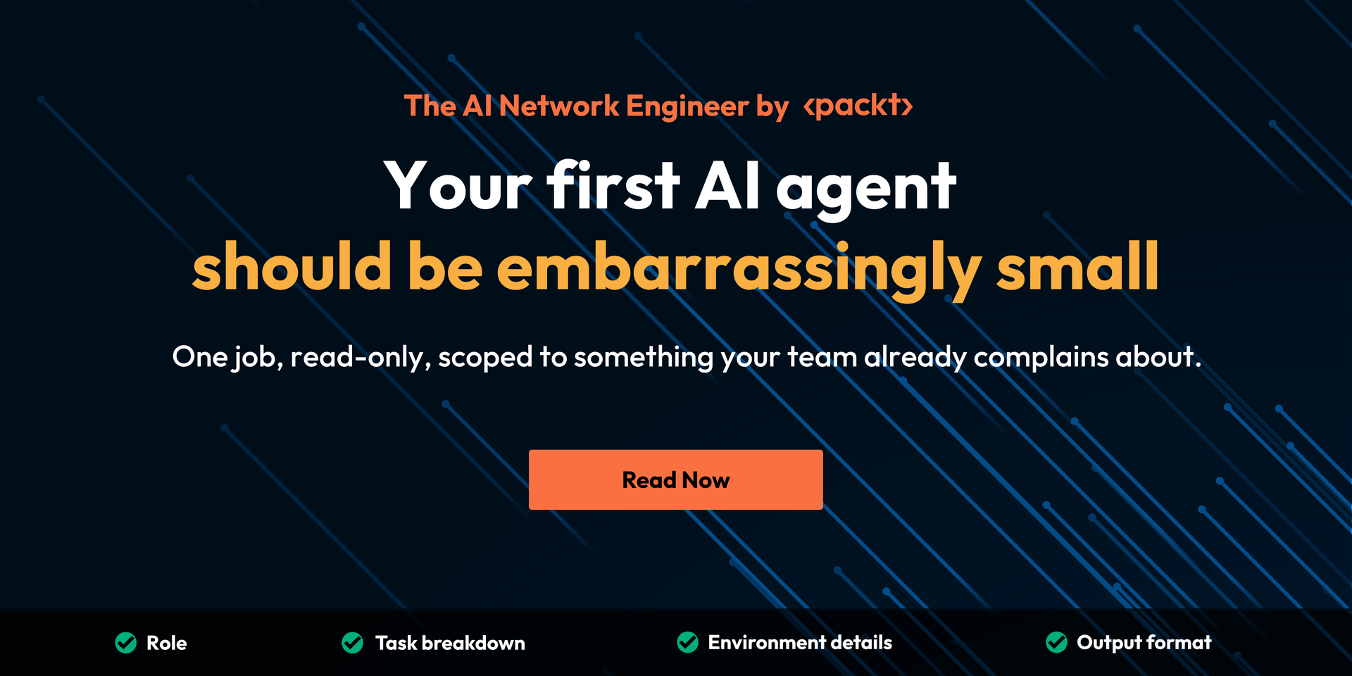 your-first-ai-agent-should-be-embarrassingly-small-img-0